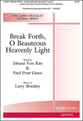 Break Forth, O Beauteous Heavenly Light SATB choral sheet music cover